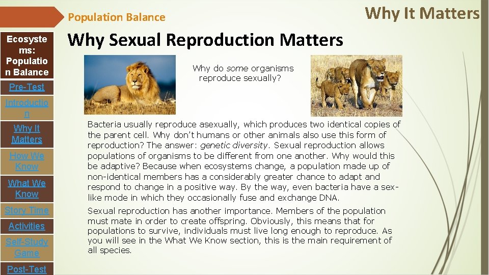 Why It Matters Population Balance Ecosyste ms: Populatio n Balance Pre-Test Why Sexual Reproduction