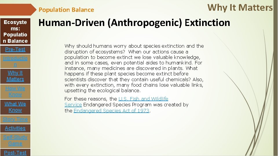 Population Balance Ecosyste ms: Populatio n Balance Pre-Test Introductio n Why It Matters How