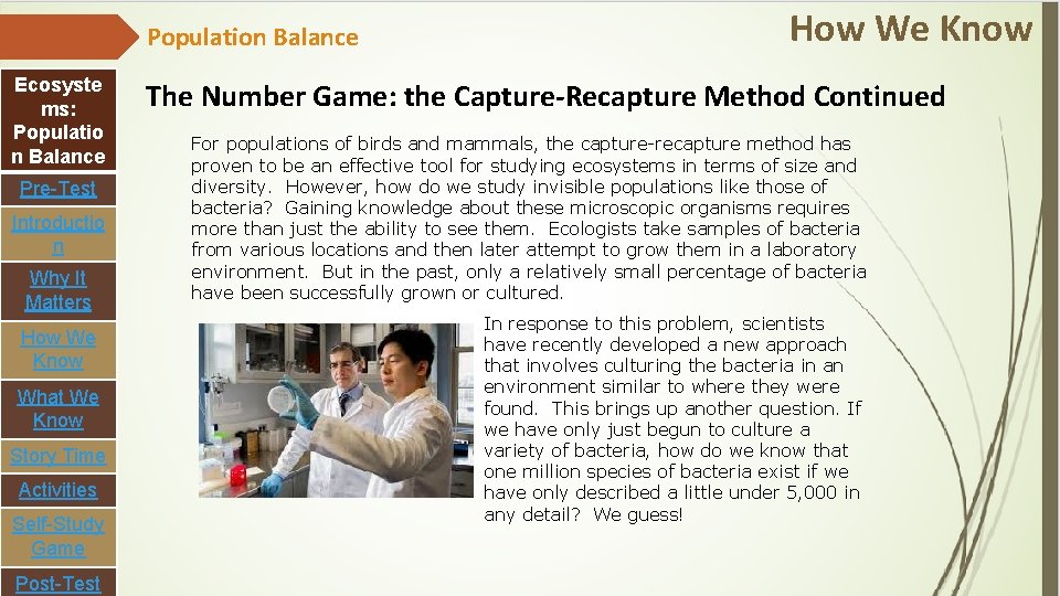 Population Balance Ecosyste ms: Populatio n Balance Pre-Test Introductio n Why It Matters How