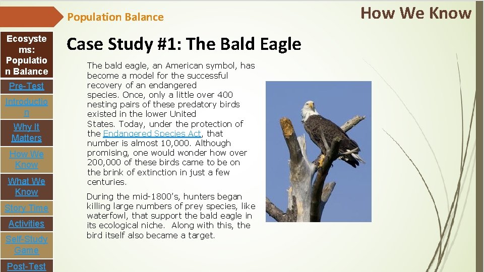 Population Balance Ecosyste ms: Populatio n Balance Pre-Test Introductio n Why It Matters How