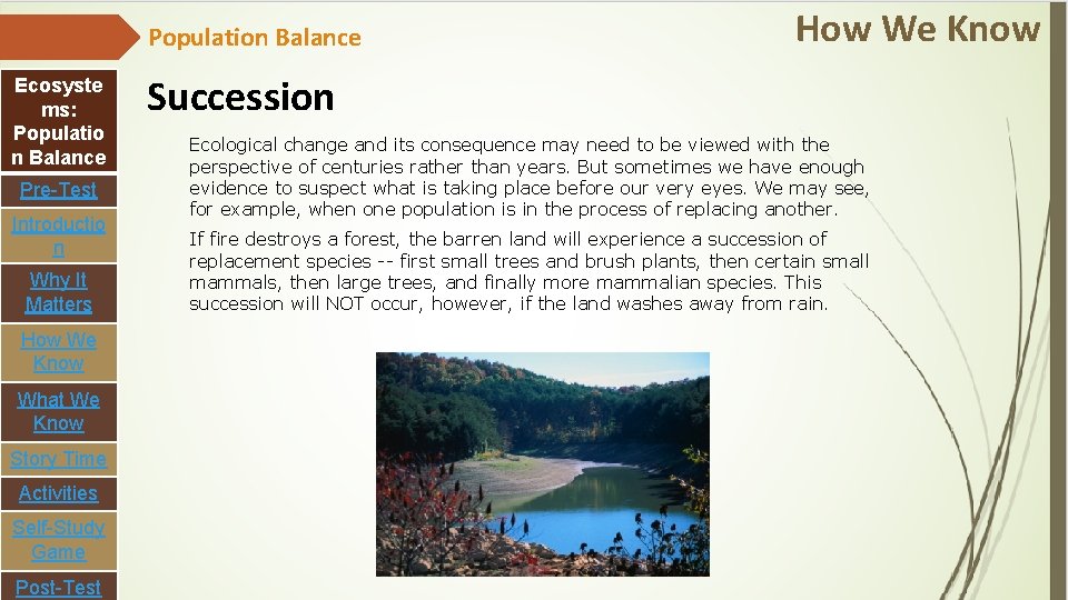 Population Balance Ecosyste ms: Populatio n Balance Pre-Test Introductio n Why It Matters How