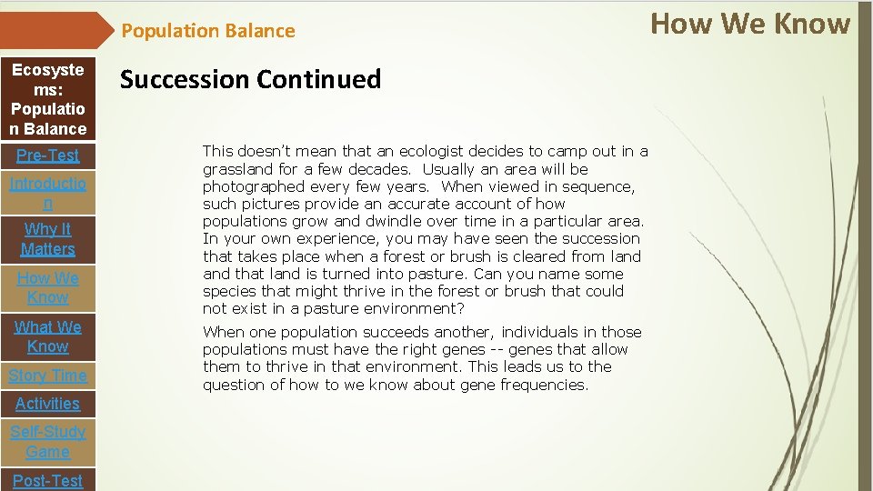 Population Balance Ecosyste ms: Populatio n Balance Pre-Test Introductio n Why It Matters How