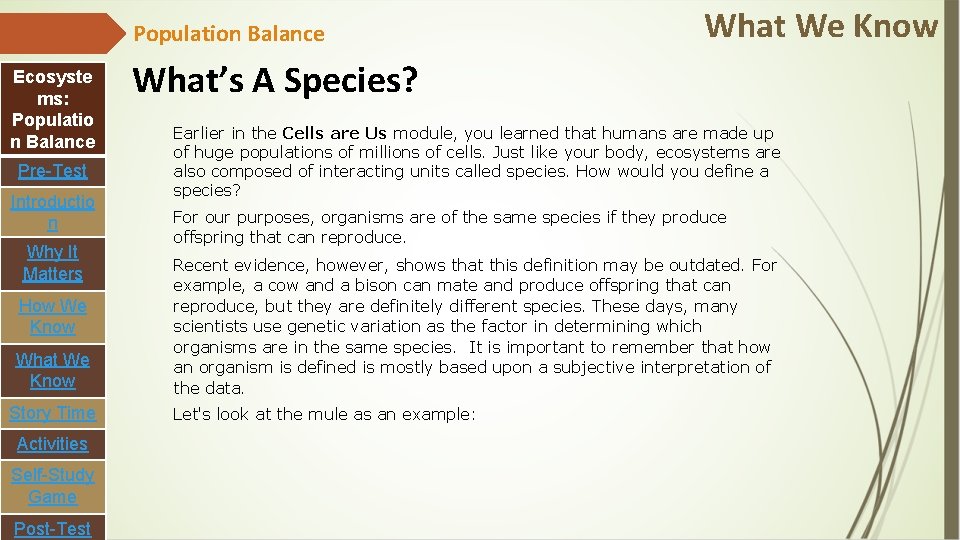 Population Balance Ecosyste ms: Populatio n Balance Pre-Test Introductio n Why It Matters How