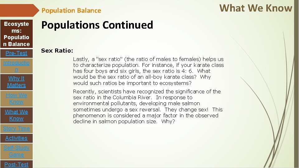 Population Balance Ecosyste ms: Populatio n Balance Pre-Test Introductio n Why It Matters How