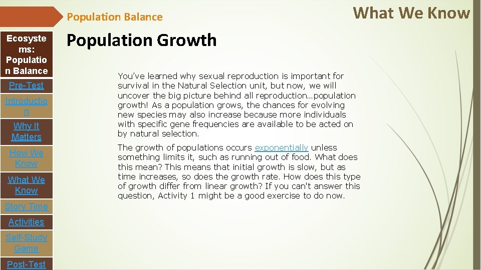 Population Balance Ecosyste ms: Populatio n Balance Pre-Test Introductio n Why It Matters How