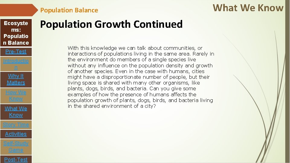 Population Balance Ecosyste ms: Populatio n Balance Pre-Test Introductio n Why It Matters How