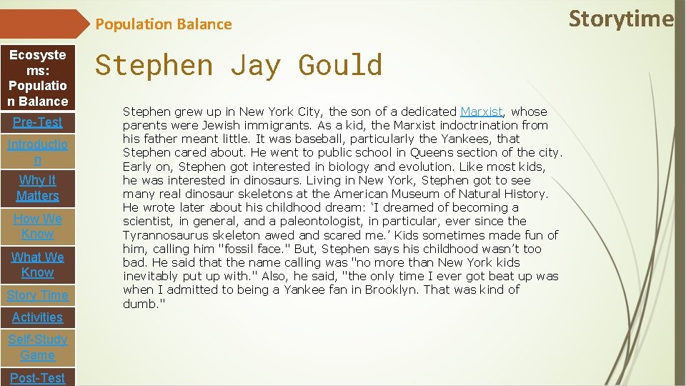 Population Balance Ecosyste ms: Populatio n Balance Pre-Test Introductio n Why It Matters How
