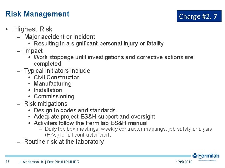 Risk Management Charge #2, 7 • Highest Risk – Major accident or incident •