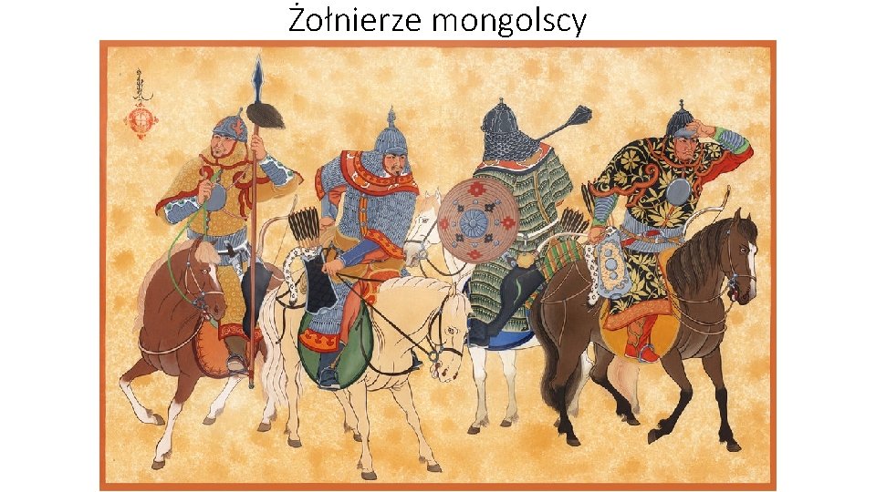 Żołnierze mongolscy 