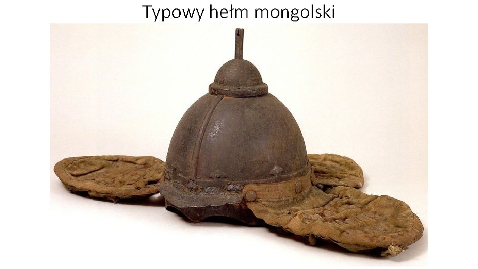 Typowy hełm mongolski 