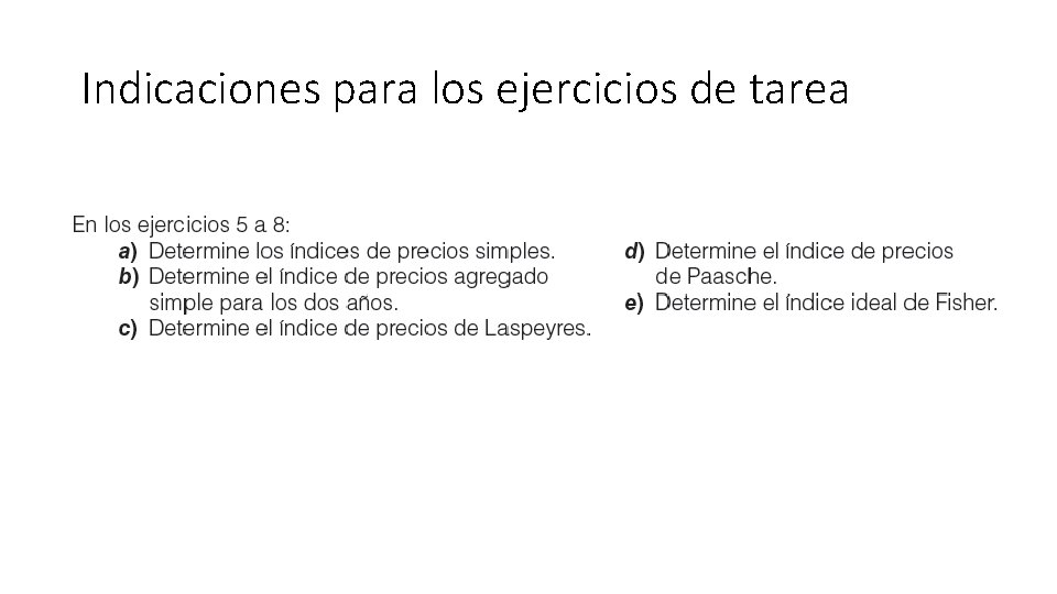 Indicaciones para los ejercicios de tarea 