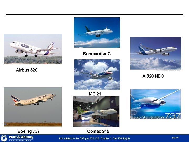 Bombardier C Airbus 320 A 320 NEO MC 21 Boeing 737 Comac 919 Not