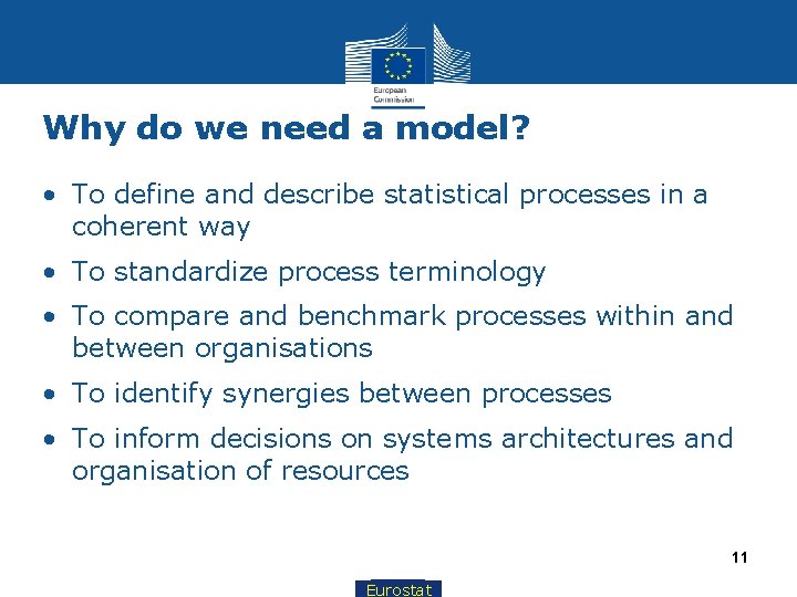 Why do we need a model? • To define and describe statistical processes in