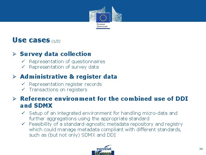 Use cases (1/2) Ø Survey data collection ü Representation of questionnaires ü Representation of