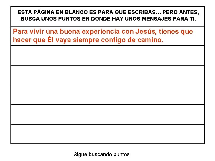 ESTA PÁGINA EN BLANCO ES PARA QUE ESCRIBAS… PERO ANTES, BUSCA UNOS PUNTOS EN ESTA PÁGINA EN BLANCO ES PARA QUE ESCRIBAS… PERO ANTES, BUSCA UNOS PUNTOS EN