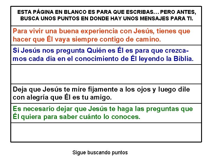 ESTA PÁGINA EN BLANCO ES PARA QUE ESCRIBAS… PERO ANTES, BUSCA UNOS PUNTOS EN ESTA PÁGINA EN BLANCO ES PARA QUE ESCRIBAS… PERO ANTES, BUSCA UNOS PUNTOS EN