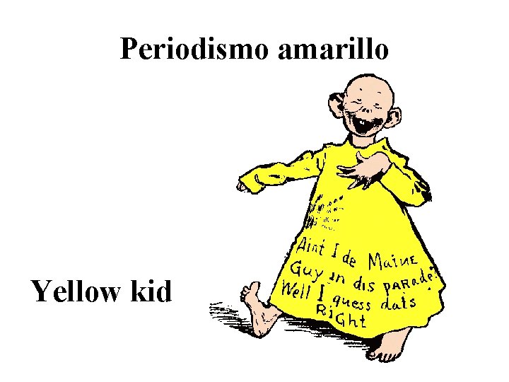 Periodismo amarillo Yellow kid 