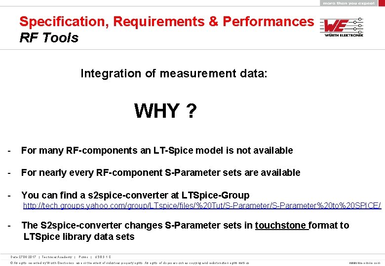 Specification, Requirements & Performances RF Tools Integration of measurement data: WHY ? - For