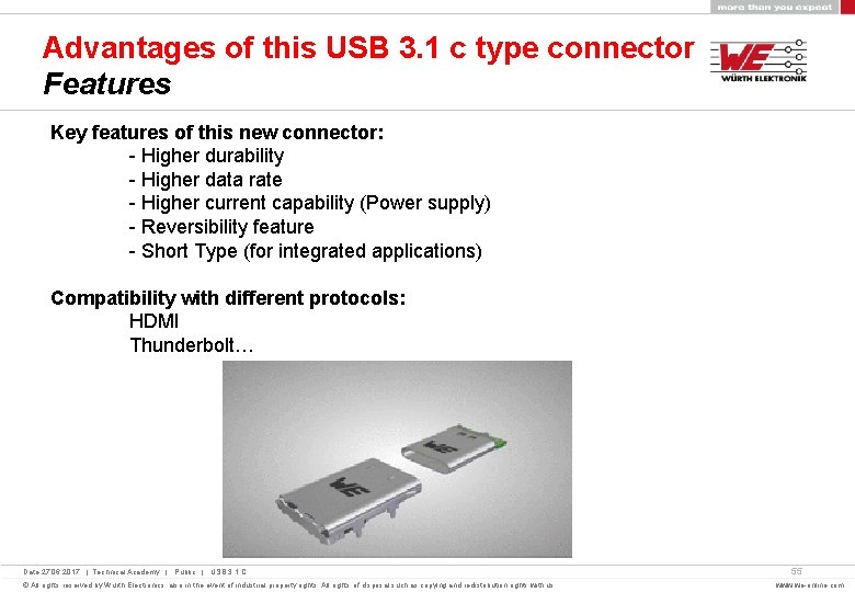 Advantages of this USB 3. 1 c type connector Features Key features of this