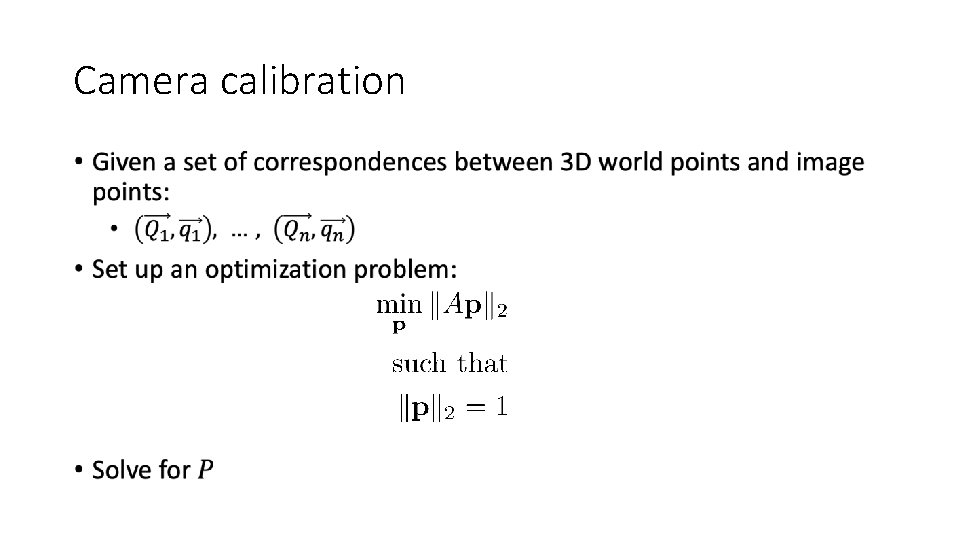 Camera calibration • 