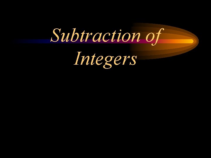 Subtraction of Integers 