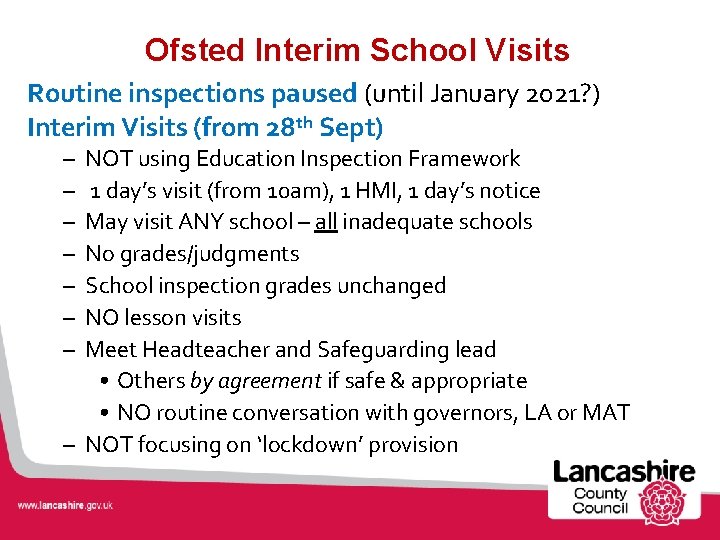 Ofsted Interim School Visits Routine inspections paused (until January 2021? ) Interim Visits (from