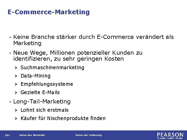 E-Commerce-Marketing • Keine Branche stärker durch E-Commerce verändert als Marketing • Neue Wege, Millionen