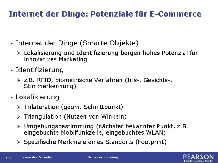 Internet der Dinge: Potenziale für E-Commerce • Internet der Dinge (Smarte Objekte) Ø •