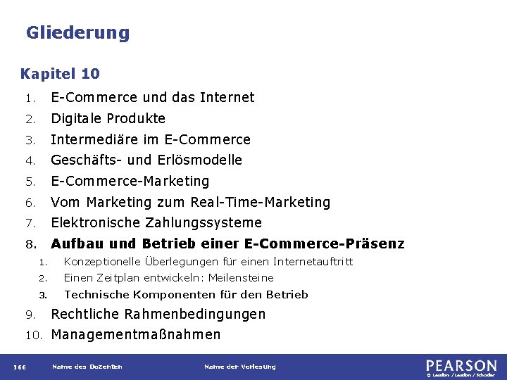 Gliederung Kapitel 10 1. E-Commerce und das Internet 2. Digitale Produkte 3. Intermediäre im