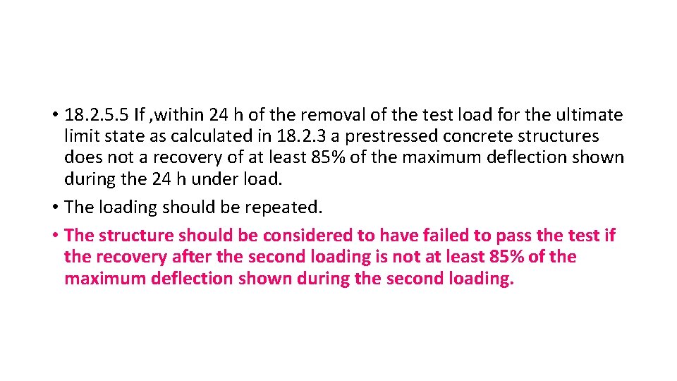  • 18. 2. 5. 5 If , within 24 h of the removal