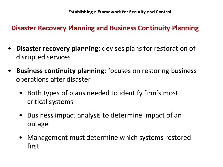 Establishing a Framework for Security and Control Disaster Recovery Planning and Business Continuity Planning
