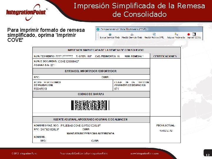 Impresión Simplificada de la Remesa de Consolidado Para imprimir formato de remesa simplificado, oprima