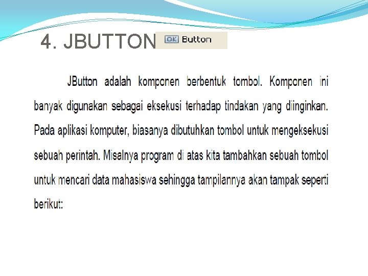 4. JBUTTON 