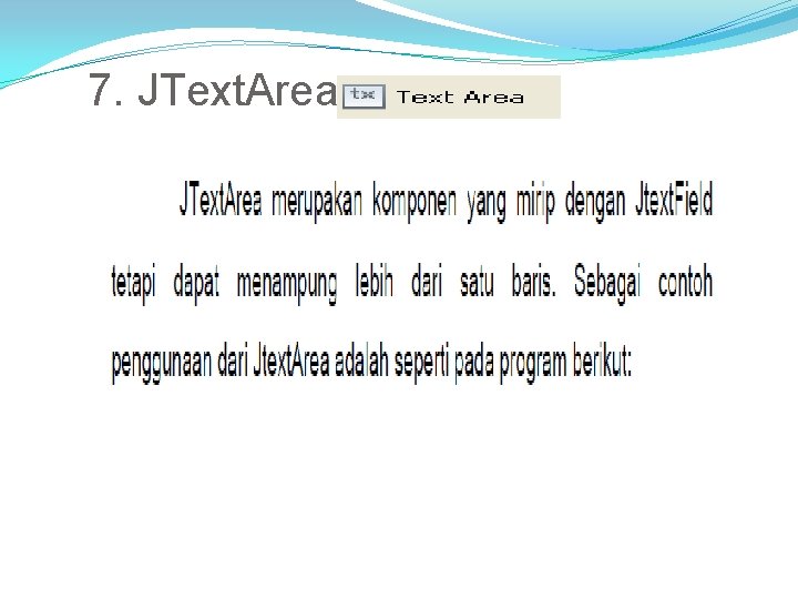 7. JText. Area 