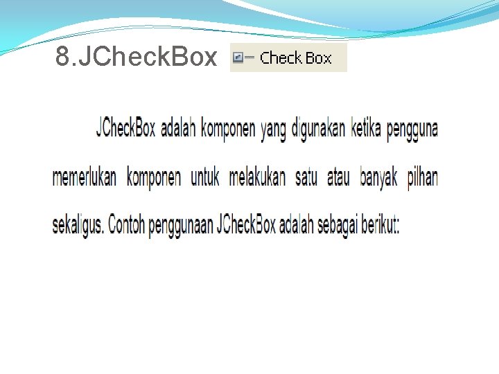 8. JCheck. Box 