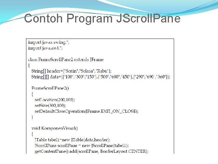 Contoh Program JScroll. Pane 