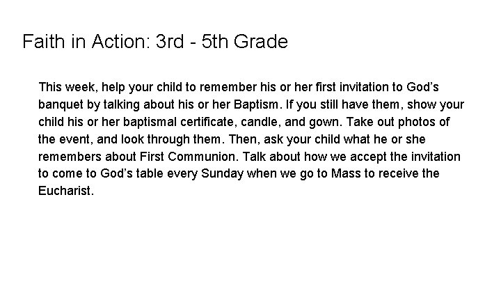 Faith in Action: 3 rd - 5 th Grade This week, help your child