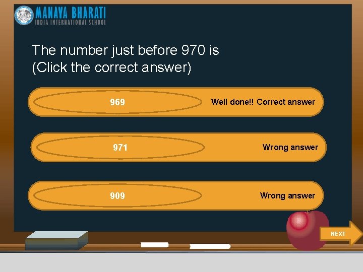 The number just before 970 is (Click the correct answer) 969 971 909 Well