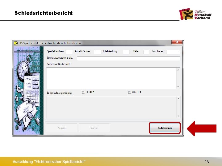 Schiedsrichterbericht Ausbildung "Elektronischer Spielbericht" 18 