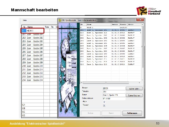 Mannschaft bearbeiten Ausbildung "Elektronischer Spielbericht" 53 