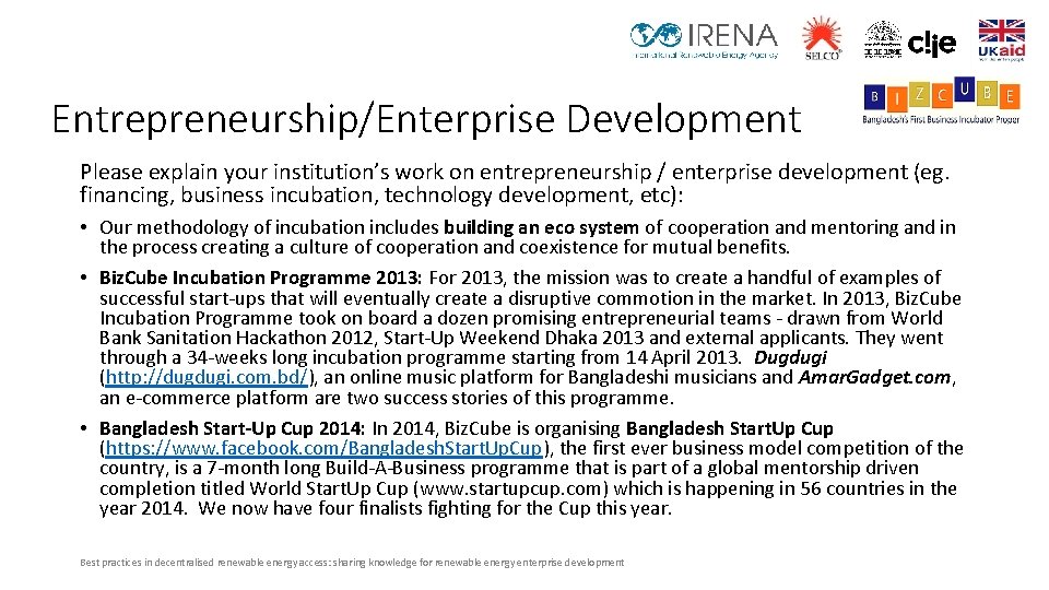 Entrepreneurship/Enterprise Development Please explain your institution’s work on entrepreneurship / enterprise development (eg. financing,