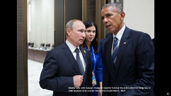 Obama talks with Russian President Vladimir Putin at the G 20 Summit in Hangzhou