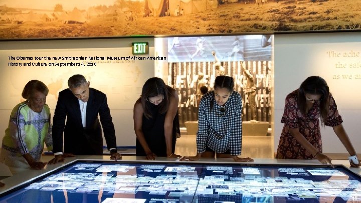 The Obamas tour the new Smithsonian National Museum of African American History and Culture