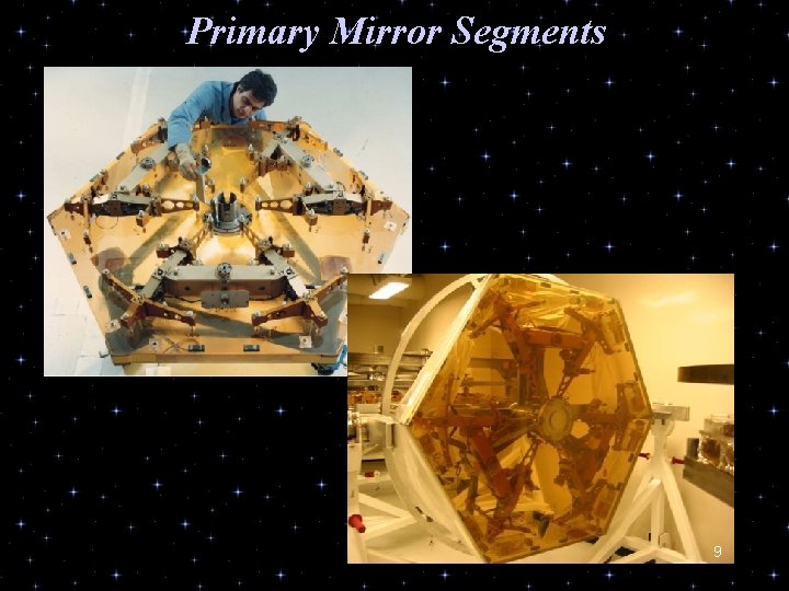 Primary Mirror Segments 9 