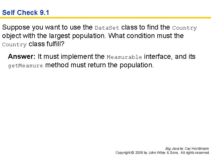 Self Check 9. 1 Suppose you want to use the Data. Set class to