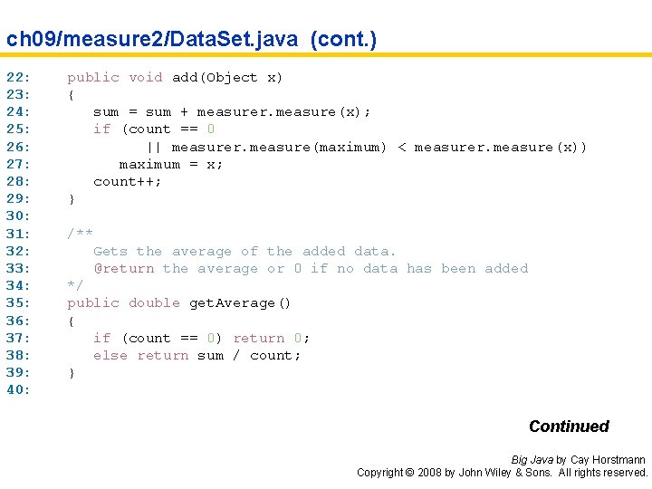 ch 09/measure 2/Data. Set. java (cont. ) 22: 23: 24: 25: 26: 27: 28: