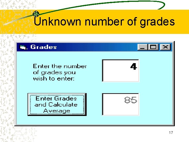 Unknown number of grades 17 