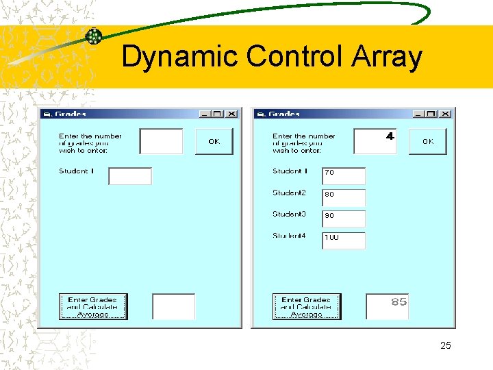 Dynamic Control Array 25 