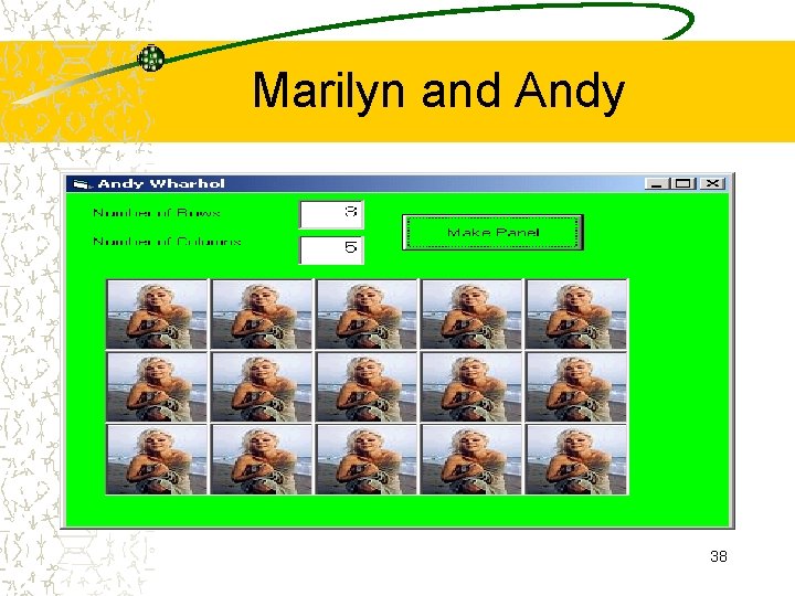 Marilyn and Andy 38 Marilyn and Andy 38