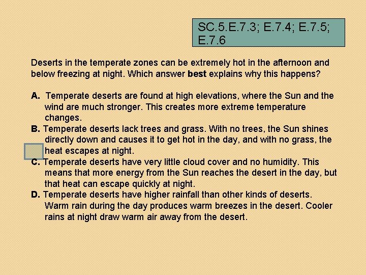 SC. 5. E. 7. 3; E. 7. 4; E. 7. 5; E. 7. 6